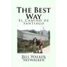 The Best Way: El Camino de Santiago