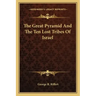 The Great Pyramid and the Ten Lost Tribes of Israel