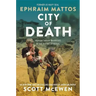 City of Death: Humanitarian Warriors in the Battle of Mosul