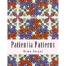 Patientia Patterns: Adult Coloring Book