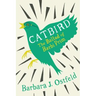 Catbird: The Ballad of Barbi Prim