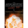 The Apocalyptic & Post-Apocalyptic Tales: The Black Flame, Dawn of Flame, The Adaptive Ultimate, The Circle of Zero, Pygmalion's Spectacles