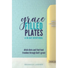 Grace Filled Plates: Ditch Diets and Find Food Freedom Through God's Grace