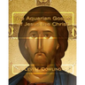 The Aquarian Gospel of Jesus the Christ