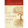 The Living Word: Second Edition