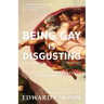 Being Gay is Disgusting