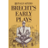 Brecht's Early Plays