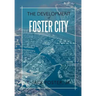 The Development of Foster City