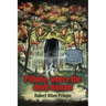 Pithole: Where the Devil Danced