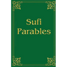 Sufi Parables
