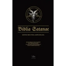 Biblia Satanae ESA: Traditional Satanic Bible Expanded