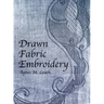 Drawn Fabric Embroidery