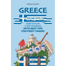 Greece Travel Guide: How to Plan a Trip to Greece with Best Tips for First-Timers