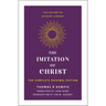 The Imitation of Christ: The Complete Original Edition