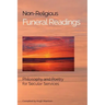 Non-Religious Funeral Readings: Philosophy and Poetry for Secular Services