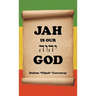 Jah Is Our God