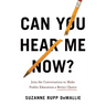 Can You Hear Me Now?: Join the Conversation to Make Public Education a Better Choice