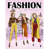 Fashion Coloring Book for Girls Ages 4-8: Gorgeous Top Model Colouring Book for Girls, Teens and Kids
