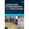Language, Ethnography, and Education: Bridging New Literacy Studies and Bourdieu