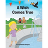 A Wish Comes True