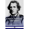 Liberty, Equality, Fraternity (Hardcover)