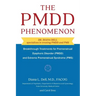 The PMDD Phenomenon: Breakthrough Treatments for Premenstrual Dysphoric Disorder (PMDD) and Extreme Premenstrual Syndrome