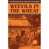 Weevils in the Wheat: Interviews with Virginia Ex-Slaves
