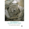 The Handbook of Religions in Ancient Europe