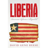 Liberia: America's African Stepchild