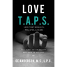 Love TAPS: Red Flags of An Abuser and How To Get Out
