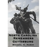 North Carolina Remembers gettysburg