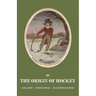 On the Origin of Hockey