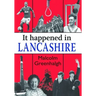 It Happened in Lancashire
