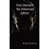Final Decision: Final Decision: The Enhanced Edition
