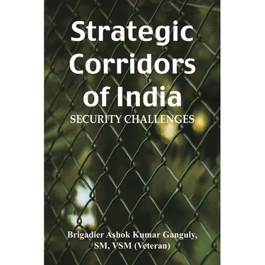 Strategic Corridors of India: Security Challenges