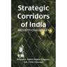 Strategic Corridors of India: Security Challenges