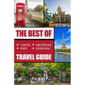 The Best Of London, Paris, Amsterdam, Edinburgh Travel Guide