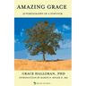 Amazing Grace: Autobiography of a Survivor