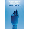 Corporate Strategy in the Age of AI