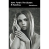 John Ford's The Queen: A Retelling