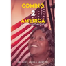 Coming 2 America: This is a Story about a Fifteen-Year-Old African Girl