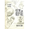 Keep Me and Keep All