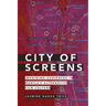 City of Screens: Imagining Audiences in Manila's Alternative Film Culture