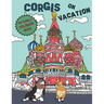 Corgis On Vacation: An Adult Coloring Book