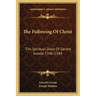The Following of Christ: The Spiritual Diary of Gerard Groote 1340-1384