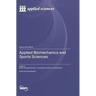 Applied Biomechanics and Sports Sciences