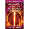 Defeating Your Adversary in the Court of Heaven