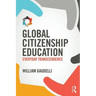 Global Citizenship Education: Everyday Transcendence