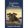 Littlelot and the Rescue of Gwenevere