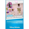 Homemade Herbal Hair Oil Infusions: Easy Guide to Herbal Hair Oil Infusions Recipes for Hair Growth, Dry/Damaged Hair, Dandruff and Healthy Scalp